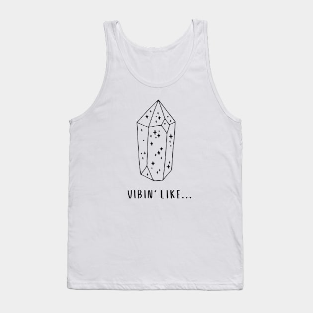 Vibin' Like... Tank Top by Cosmic Heart